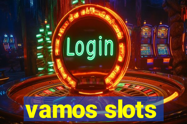 vamos slots